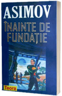 Inainte de fundatie