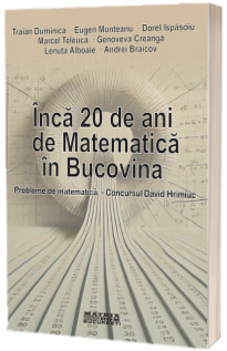 Inca 20 de ani de matematica in Bucovina