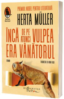 Inca de pe atunci vulpea era vanatorul