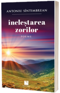 Inclestarea zorilor. Poeme