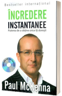 Incredere instantanee. Puterea de a obtine orice ce iti doresti (Carte   CD)