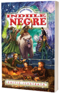 Indiile Negre - Jules Verne (editie ilustrata)