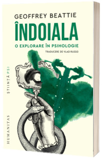 Indoiala. O explorare in psihologie