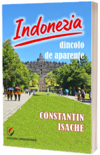 Indonezia. Dincolo de aparente