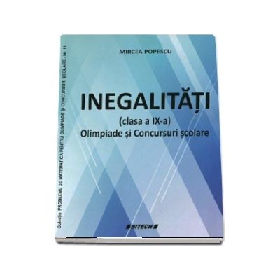 Inegalitati (clasa a IX a)