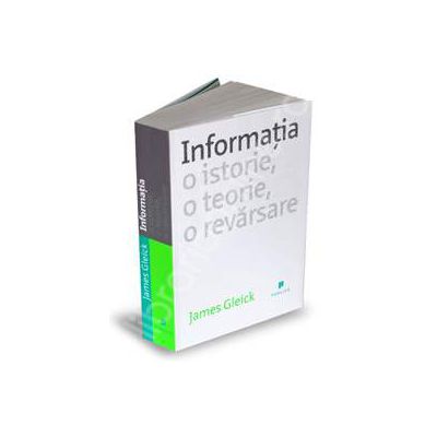 Informatia - O istorie, o teorie, o revarsare