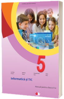Informatica si TIC, manual pentru clasa a V-a