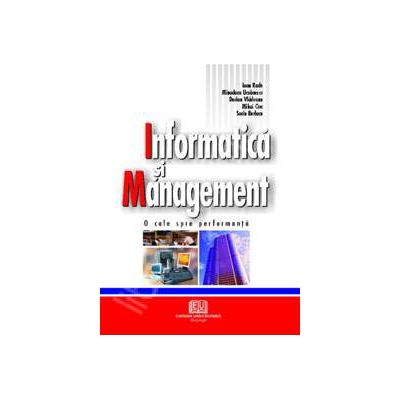 Informatica si Management - O cale spre performanta
