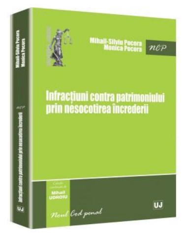 Infractiuni contra patrimoniului prin nesocotirea increderii