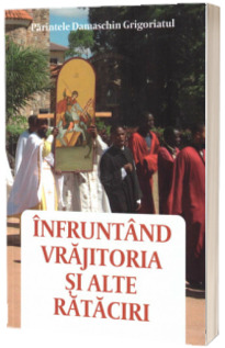 Infruntand vrajitoria si alte rataciri