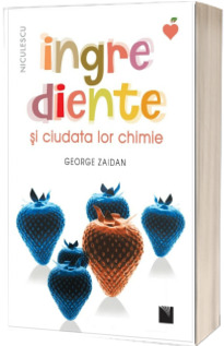 Ingrediente si ciudata lor chimie