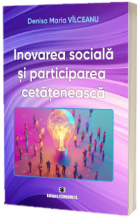 Inovarea sociala si participarea cetateneasca