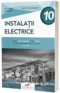 Instalatii electrice, clasa a X-a