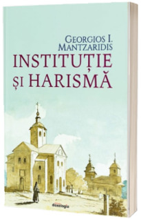 Institutie si harisma