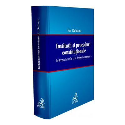 Institutii si proceduri constitutionale