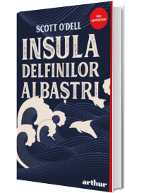 Insula delfinilor albastri - Scott O Dell