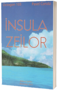 Insula zeilor - Octogon 103
