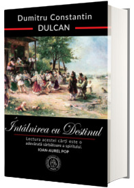 Intalnirea cu Destinul