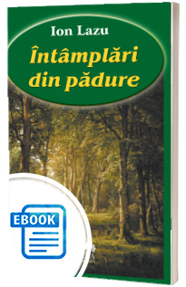 Intamplari din padure