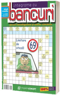 Integrame cu bancuri, numarul 220. Jocuri inteligente si umor sanatos. Nivel mediu