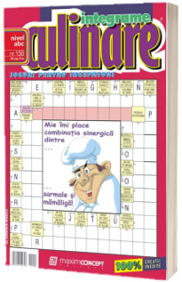 Integrame culinare, numarul 158. Jocuri pentru incepatori