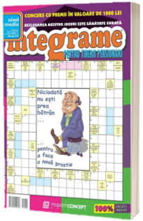 Integrame pentru tinerii pensionari, numarul 221. Revista de integrame cu grad mediu de dificultate