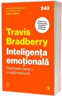Inteligenta emotionala. Deprinderi pentru o viata mai buna