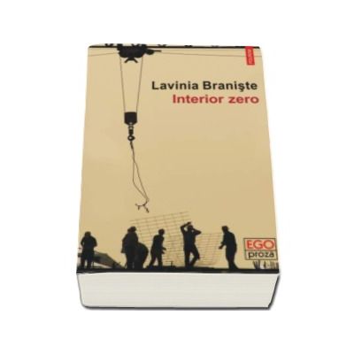 Interior zero - Lavinia Braniste