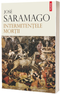 Intermitentele mortii (editie noua)