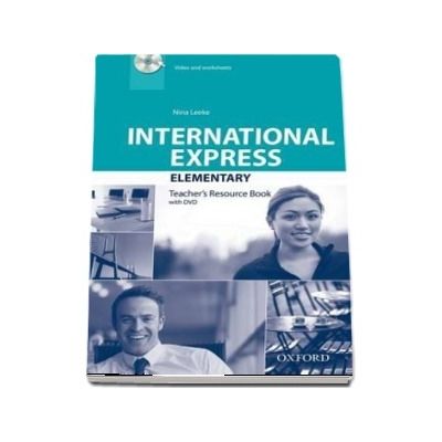 International Express Elementary. Teachers Resource Book with DVD