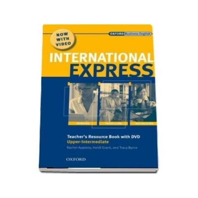 International Express Upper Intermediate. Teachers Resource Book with DVD