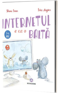 Internetul e ca o balta