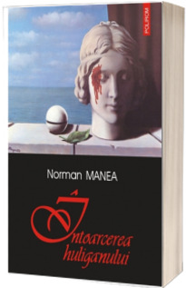 Intoarcerea huliganului