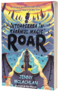 Intoarcerea in taramul magic Roar