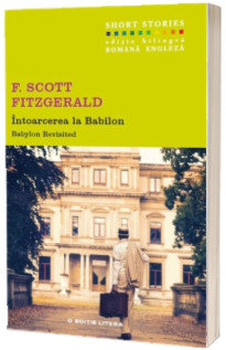 Intoarcerea la Babilon. Babylon Revisited
