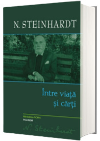 Intre viata si carti - Editie Cartonata