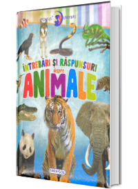 Intrebari si raspunsuri despre animale (Primele lecturi)