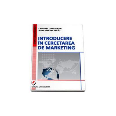 Introducere in cercetarea de marketing (Cristinel Constantin)