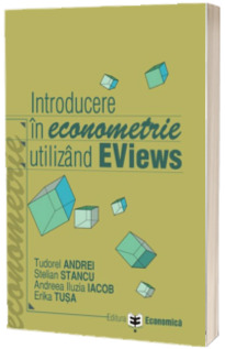 Introducere in econometrie utilizand EViews