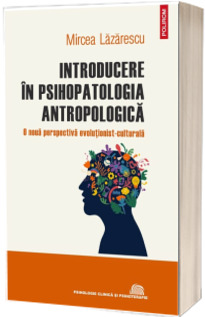 Introducere in psihopatologia antropologica
