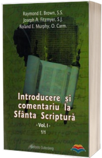 Introducere si comentariu la Sfanta Scriptura