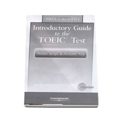 Introductory Guide to the TOEIC Test. Answer Key