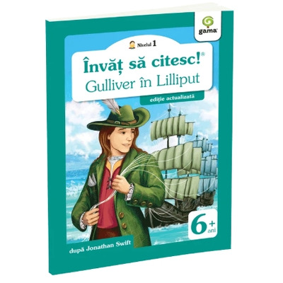 Invat sa citesc! Gulliver in Lilliput