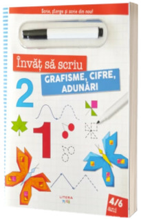 Invat sa scriu. Grafisme, cifre, adunari. Scrie, sterge si scrie din nou!