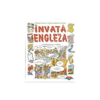 Invata engleza. O metoda practica si completa