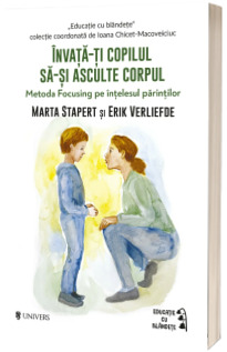 Invata-ti copilul sa-si asculte corpul