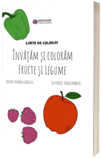 Invatam sa coloram fructe si legume