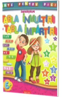 Invatam tabla inmultirii - Mate pentru pitici
