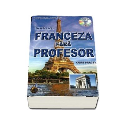 Invatati Franceza Fara Profesor Curs Practic Contine Cd Cu