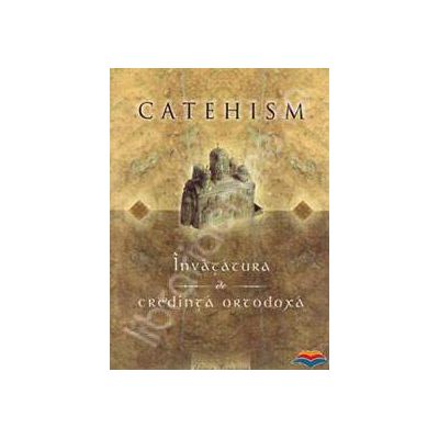 Invatatura de credinta ortodoxa - catehism